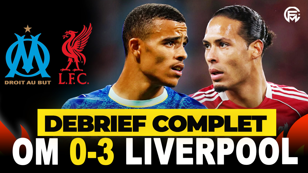 OM Liverpool (0-3) : Pas à la hauteur !