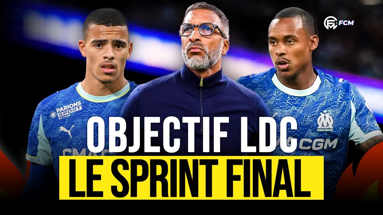 🔥 OM : Objectif LDC ! Qui a le meilleur Calendrier : l’OM OL, Rennes, Lille et Monaco…?